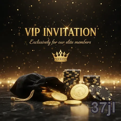 37jl vip invitation chips