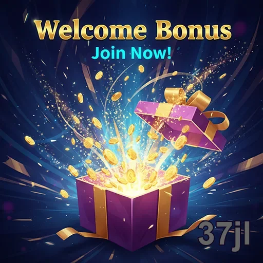 37jl welcome bonus gift 5