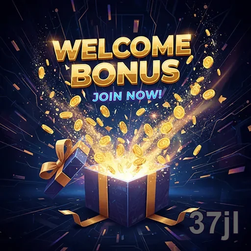 37jl welcome bonus gift 7